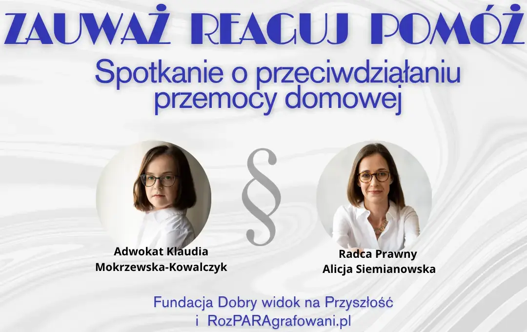 Zdjęcie do ZAUWAŻ - REAGUJ - POM&Oacute;Ż - spotkanie o przeciwdziałaniu przemocy...