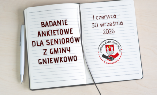 Zdjęcie do BADANIE ANKIETOWE DLA SENIOR&Oacute;W Z TERENU GMINY GNIEWKOWO