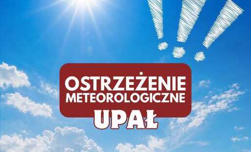 Zdjęcie do Uwaga! Prognozowany upał!