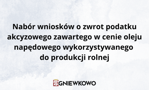 Zdjęcie do ZWROT PODATKU AKCYZOWEGO DLA PRODUCENT&Oacute;W ROLNYCH