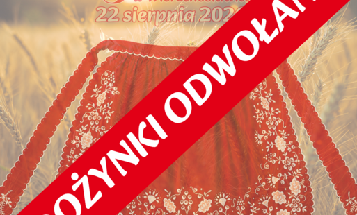 Zdjęcie do DOŻYNKI 2026 ODWOLANE